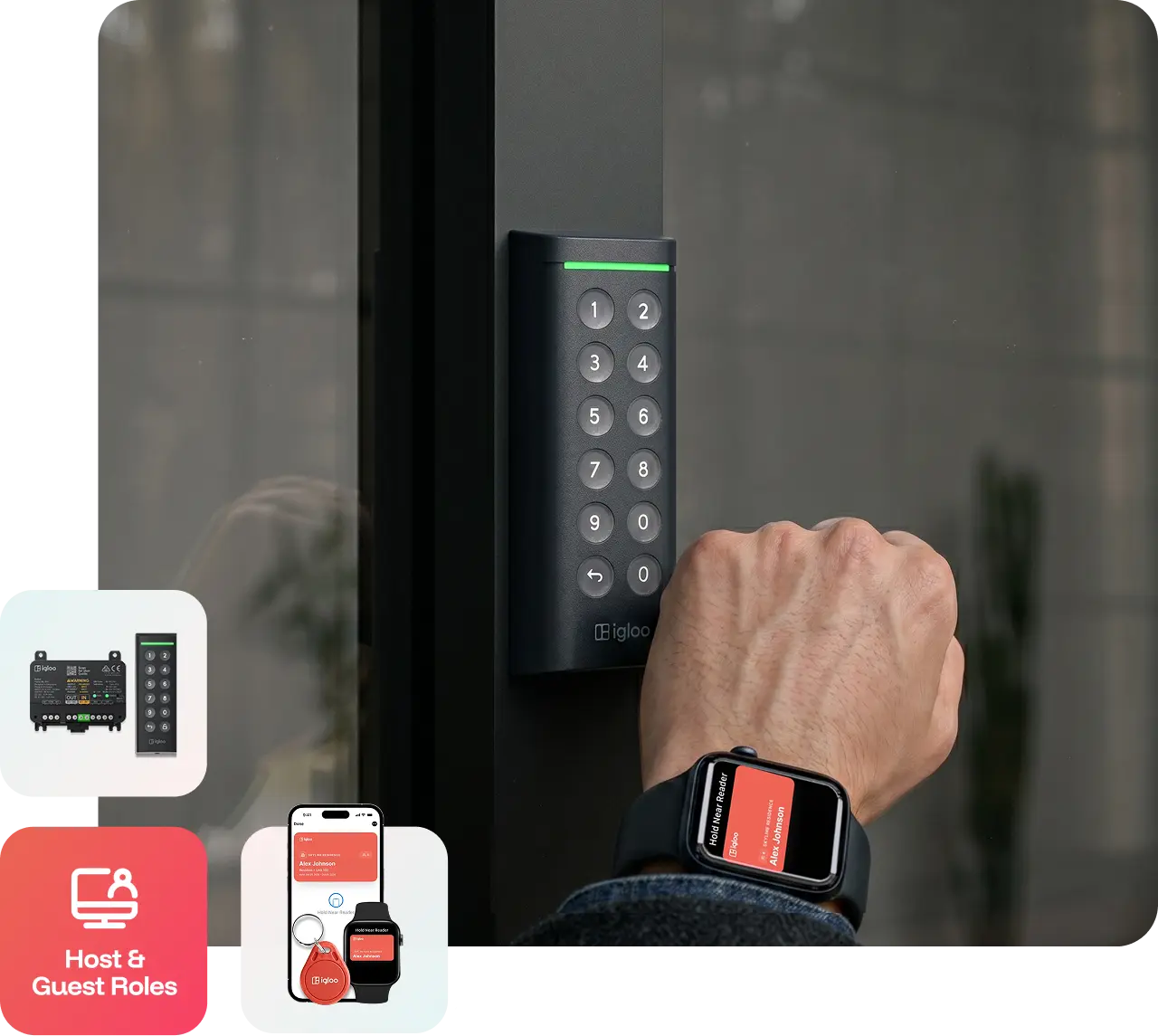Hand wearing a smartwatch unlocking an igloo keypad on a glass door, beside igloo hardware, app and host and guest roles badges