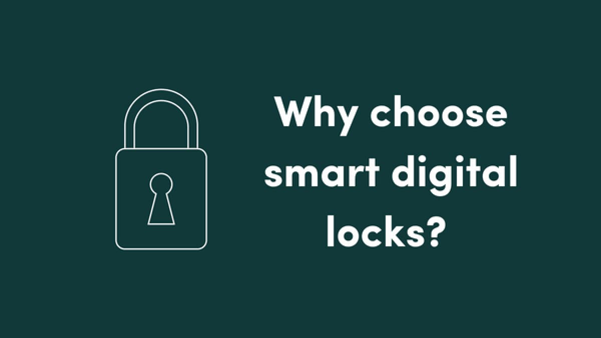 Why are people choosing digital door locks?