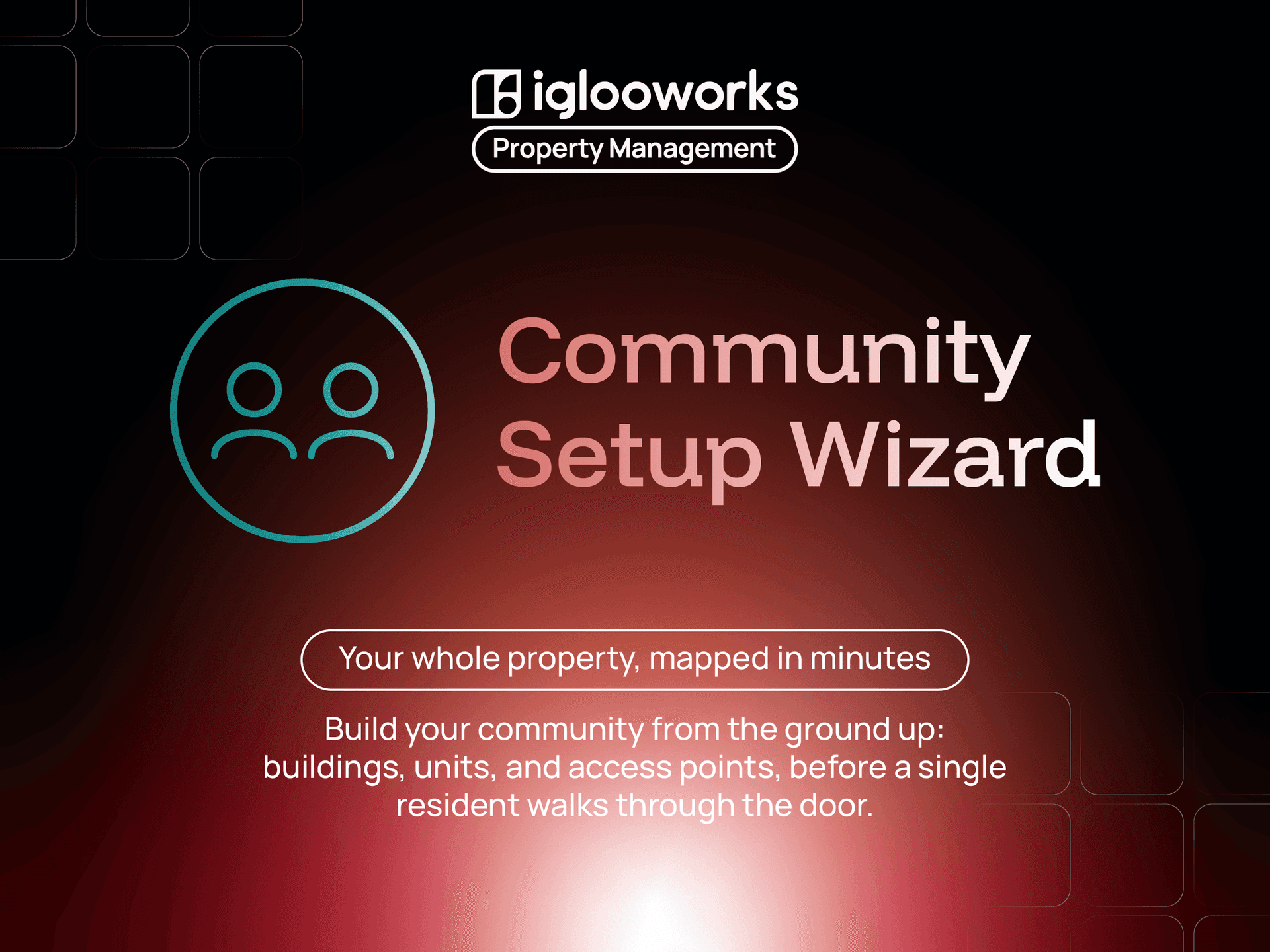 Community Setup Wizard: Map Your Entire Property Before a Single Resident Walks In