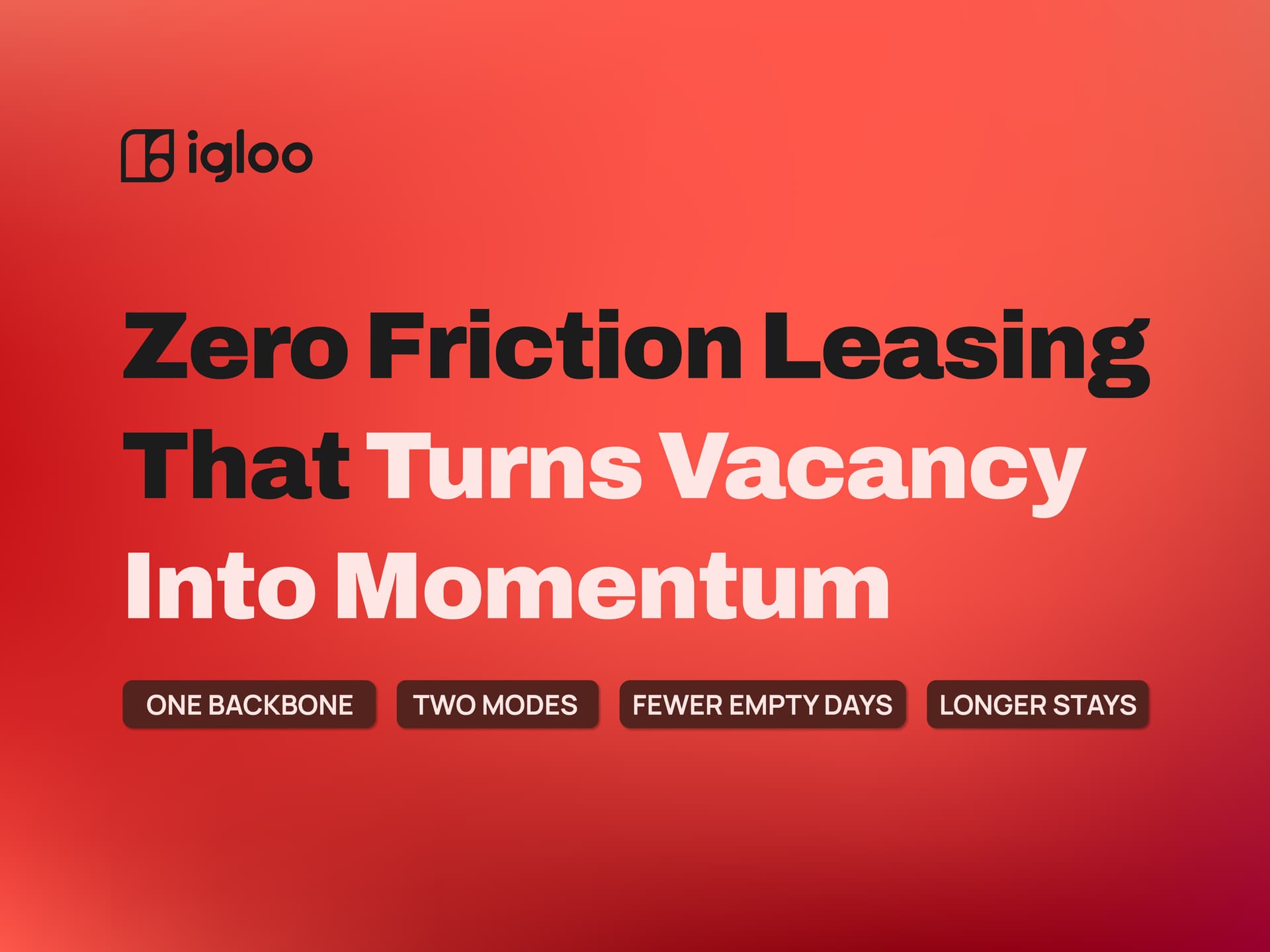 Zero Friction Leasing That Turns Vacancy Into Momentum