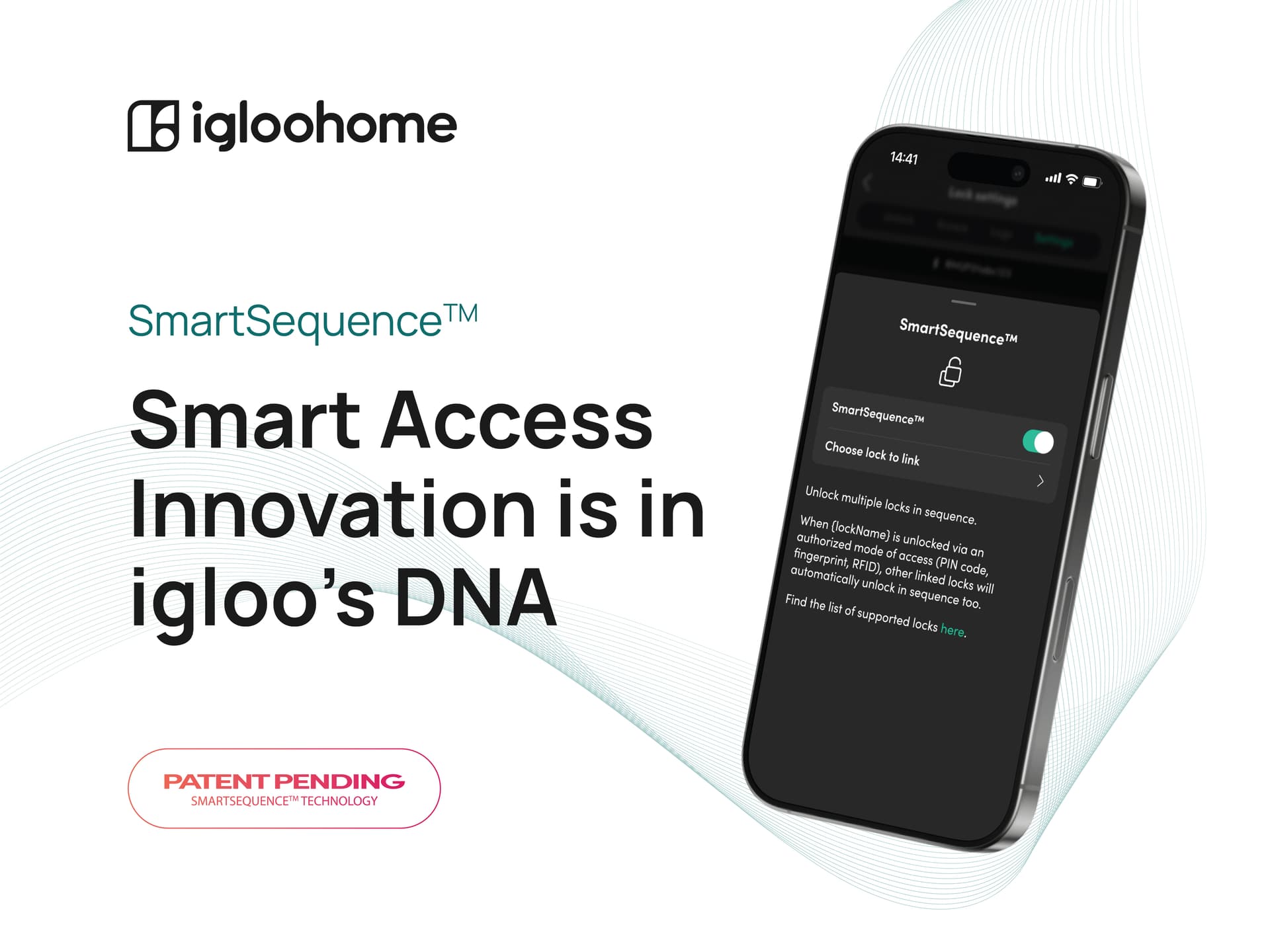 SmartSequence™️: Smart Access Innovation is in igloo’s DNA